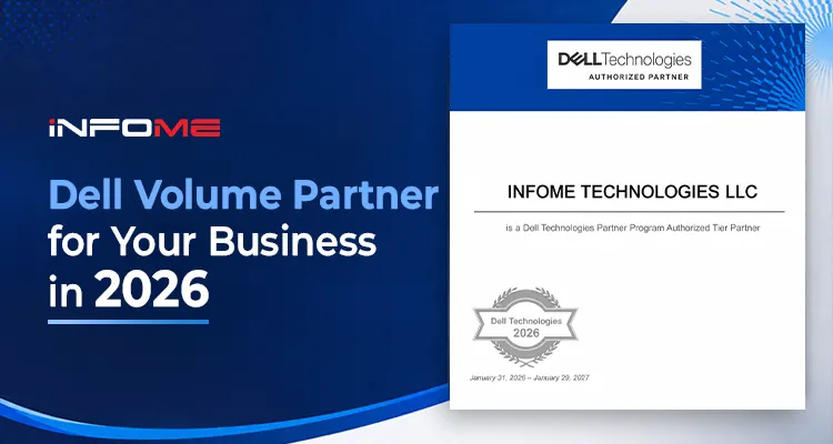 Infome: Dell Volume Partner for Your Business in 2026
