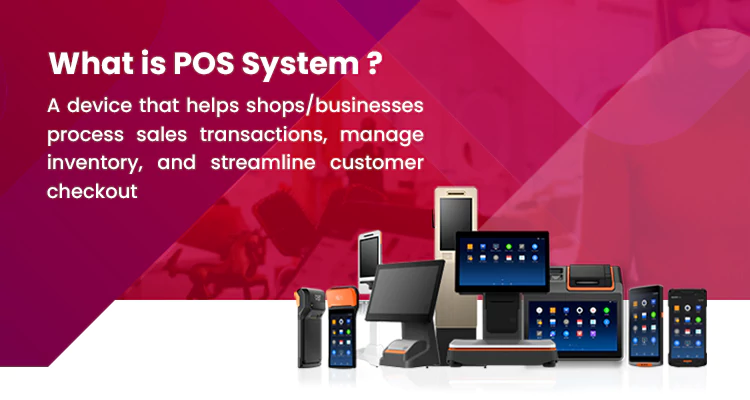 What is POS System?